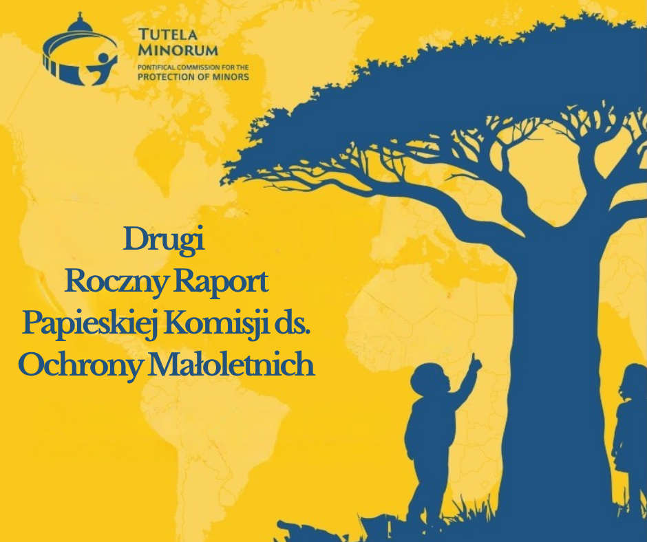 Drugi Roczny Raport Papieskiej Komisji ds. Ochrony Małoletnich